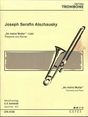 An meine Mutter für Posaune und Klavier An meine Mutter für Posaune und Klavier