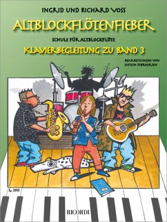 Altblockflötenfieber für Altblockflöte und klavier Partitur/Klavierbegleitung zu Band 3