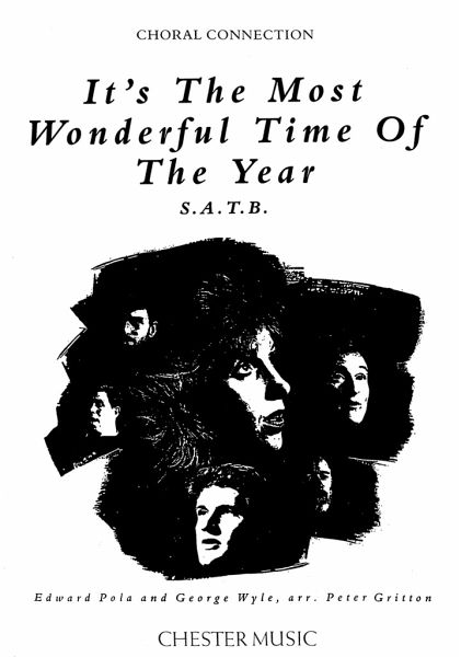 It's the most wonderful Time of the year for satb chorus (with piano acc. for rehearsal only) score It's the most wonderful Time of the year for satb chorus (with piano acc. for rehearsal only) score