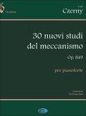 Carl Czerny, 30 Nuovi Studi del Meccanismo Op.849 Klavier Buch Carl Czerny, 30 Nuovi Studi del Meccanismo Op.849 Klavier Buch