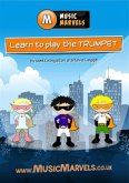 Music Marvels: Learn To Play Trumpet