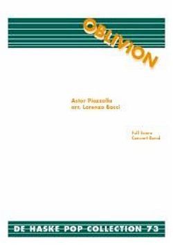 Astor Piazzolla Oblivion Concert Band/Harmonie Partitur Astor Piazzolla Oblivion Concert Band/Harmonie Partitur