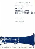 Ecole préparatoire de la technique pour clarinette Ecole préparatoire de la technique pour clarinette