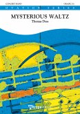 Thomas Doss, Mysterious Waltz Concert Band/Harmonie Partitur Thomas Doss, Mysterious Waltz Concert Band/Harmonie Partitur
