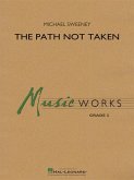 Michael Sweeney, The Path Not Taken Concert Band Partitur + Stimmen