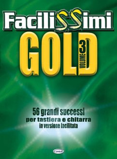 Facilissimi Gold vol.3 songbook melody line/lyrics/chords