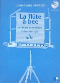 La flute a bec a l'ecole de musique vol.2 1er cycle (+CD) flűte ŕ bec alto