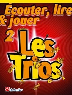 Cover Écouter, lire, jouer vol.2 - Les Trios pour 3 saxophones soprano (ténor) (frz) partition