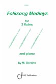 Folksong Medleys Folksong Medleys