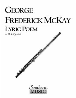 George Frederick Mckay Lyric Poem Flötenquartett Partitur