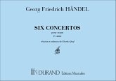 Händel Concertos Orgue Vol 2 (Op 4 N 6-Op 7 N 5-Re Mineur Organo O Armonio