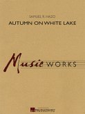 Samuel R. Hazo, Autumn on White Lake Concert Band/Harmonie Partitur