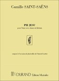 C. Saint-Saens Pie Jesu, Pour Tenor Avec Choeur Ad Libitum, Vocal and Piano