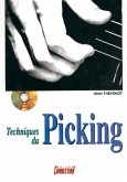 Alain Thevenot, Techniques Du Picking Guitar Gitarre Buch + CD Alain Thevenot, Techniques Du Picking Guitar Gitarre Buch + CD