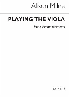 Cover Alison Milne, Playing The Viola Piano Accompaniment Viola und Klavier Buch