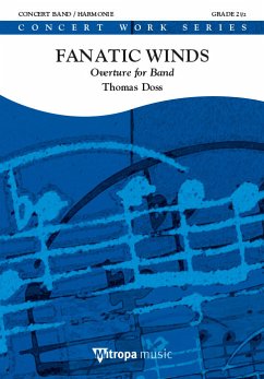 Thomas Doss, Fanatic Winds Concert Band/Harmonie Partitur + Stimmen Cover Thomas Doss, Fanatic Winds Concert Band/Harmonie Partitur + Stimmen