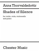 Shades of Silence for violin, viola, violoncello and piano score and parts