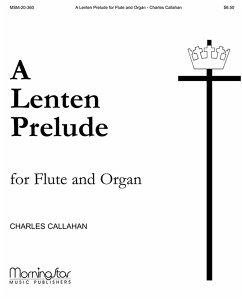 Cover A Lenten Prelude for Flute and Organ