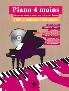 8 Chansons francaises (+CD): pour piano ŕ 4 mains partition 8 Chansons francaises (+CD): pour piano ŕ 4 mains partition