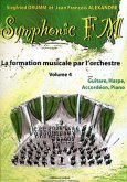 DRUMM Siegfried / ALEXANDRE Jean François Symphonic FM Vol.4 Elčve Guitare, Harpe, Accordéon, Piano formation musicale Partition