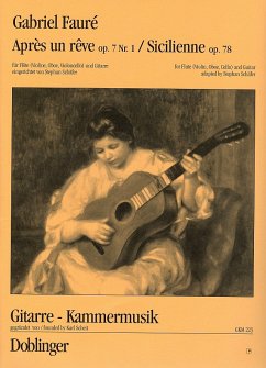 Cover Aprés un ręve op.7,1 und Sicilienne op.78 für Flöte (Vl, Ob, Vc) und Gitarre, Partitur und Stimmen