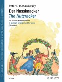 The Nutcracker (Der Nussknacker) op.71 für Klavier leicht gesetzt