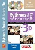 Jobard Silver, Rythmes Breaks Batterie 3D Schlagzeug Buch + CD + CD-ROM Jobard Silver, Rythmes Breaks Batterie 3D Schlagzeug Buch + CD + CD-ROM