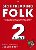Traditional Arr: Laura Shur Sightreading Folk Grade 2 piano sight-reading Traditional Arr: Laura Shur Sightreading Folk Grade 2 piano sight-reading