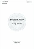 Brooke, Andy, Sweet and low SATB & piano SATB vocal score