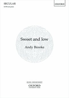 Brooke, Andy, Sweet and low SATB & piano SATB vocal score