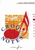 Croq'Notes - Cahier 1 - 1Re Annee Lecture de notes et du rythme