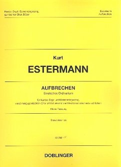 Aufbrechen für Kantor, Orgel und Gemeinde (gem Chor und Blechbläser ad lib) Bläserstimmen