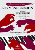 Felix Mendelssohn Bartholdy, Songe d'une Nuit d'été N°4 Opus 61 Piano