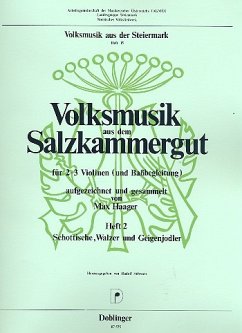 Volksmusik aus dem Salzkammergut Band 2 für 2-3 Violinen und Baßbegleitung, Spielpartitur Cover Volksmusik aus dem Salzkammergut Band 2 für 2-3 Violinen und Baßbegleitung, Spielpartitur