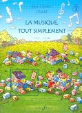 La musique tout simplement livre pour élčve 3 premier cycle troisičme année