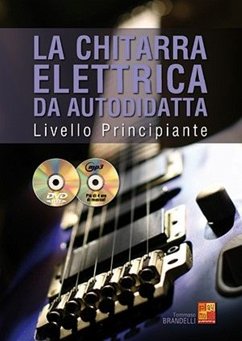 Cover Tommaso Brandelli, La chitarra elettrica da autodidatta Guitar Book & DVD