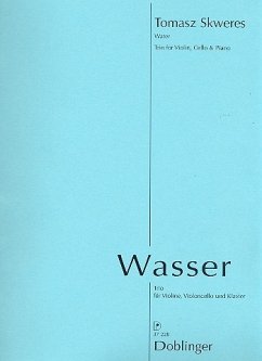 Wasser für Violione, Violoncello und Klavier Stimmen Wasser für Violione, Violoncello und Klavier Stimmen