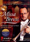 Missa brevis for trumpet in B (C) and organ (piano) score an parts Missa brevis for trumpet in B (C) and organ (piano) score an parts