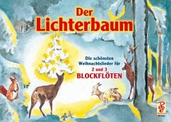 Cover Der Lichterbaum Die schönsten Weihnachtslieder im Satz für 2 und 3 Blockflöten mit Begleitharmonien