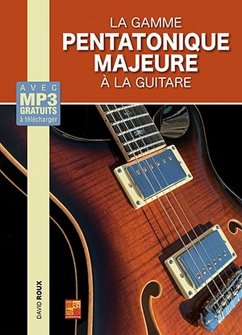Cover La gamme pentatonique majeure ŕ la guitare Guitar Book & Audio-Online