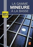 Bruno Tauzin, La gamme mineure ŕ la basse Bass Guitar Buch