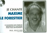 Je chante Maxime Le Forestier: Paroles seules avec accords pour tous instruments