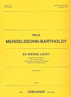 Es werde Licht Festgesang für Männerchor und Klavier (Orgel) Partitur