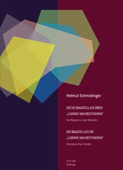 Cover 6 Bagatellen über Ludwig van Beethoven für Klavier zu 4 Händen Spielpartitur