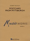 Robert Buckley, Postcard from Pittsburgh Concert Band/Harmonie Partitur + Stimmen