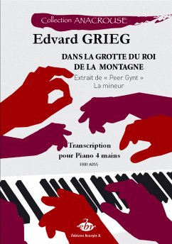 Edvard Grieg, Dans la Grotte du Roi de la Montagne Piano 4 Hands