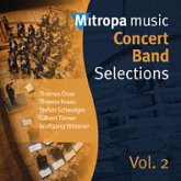 Mitropa Music - Concert Band Selections Vol. 2