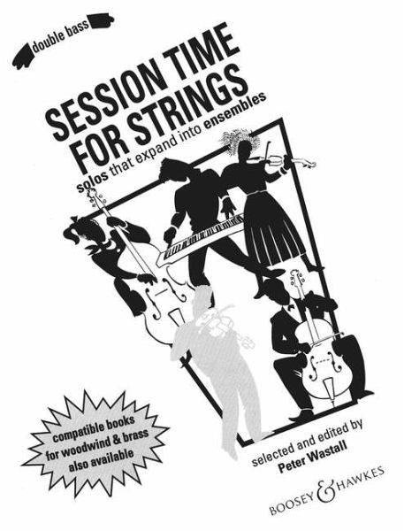 SESSION TIME FOR STRINGS FOR DOUBLE BASS SOLOS THAT EXPAND INTO ENSEMBLES