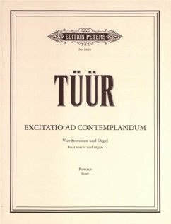 Excitatio ad contemplandum für 4 Singstimmen (ATTB) und Orgel Partitur