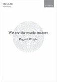 We are the music makers